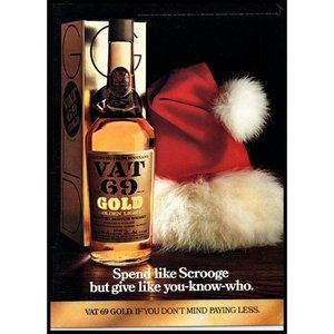 1978 VAT 69 Gold Scotch Vintage Print Ad Santa Hat Spend Like Scrooge Wall Art